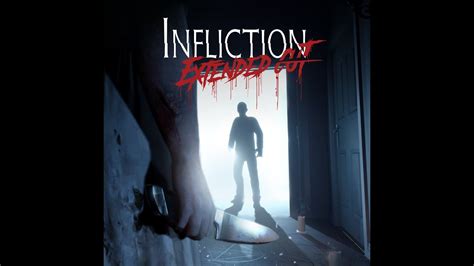 Infliction: Extended Cut – A Haunting Journey Through Domestic Horror!