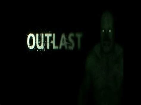  Outlast! A Terrifying Descent into the Darkness of Corruption and Insanity